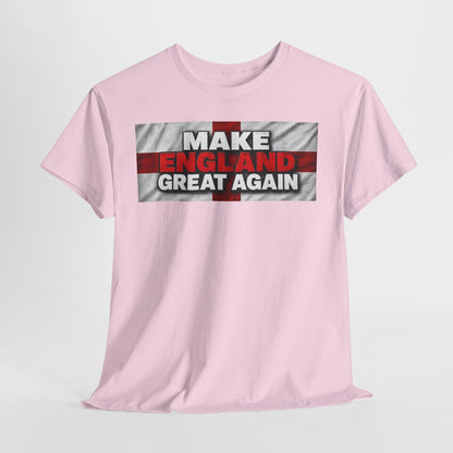 Make England Great Again T-Shirt — Patriotic England Flag Tee