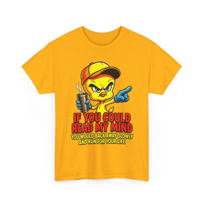 T-Shirt — “If You Could Read My Mind” Tweety Graphic Tee