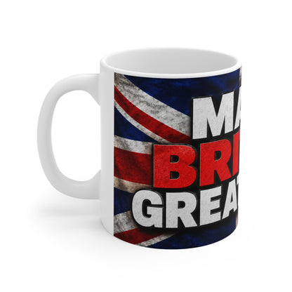 Make Britain Great Again Ceramic Mug — Union Jack 11oz & 15oz Coffee Cup
