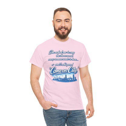 Come on City Skyline Tee — Retro Script Urban Pride T‑Shirt