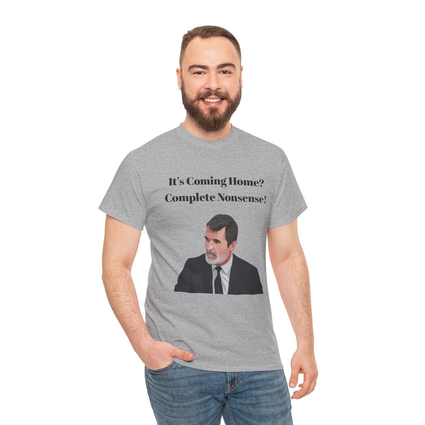 Keane "It's Coming Home? Complete Nonsense!" Soccer Fan T‑Shirt
