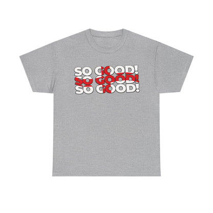 So Good! Retro Text Tee — Graphic White T-Shirt