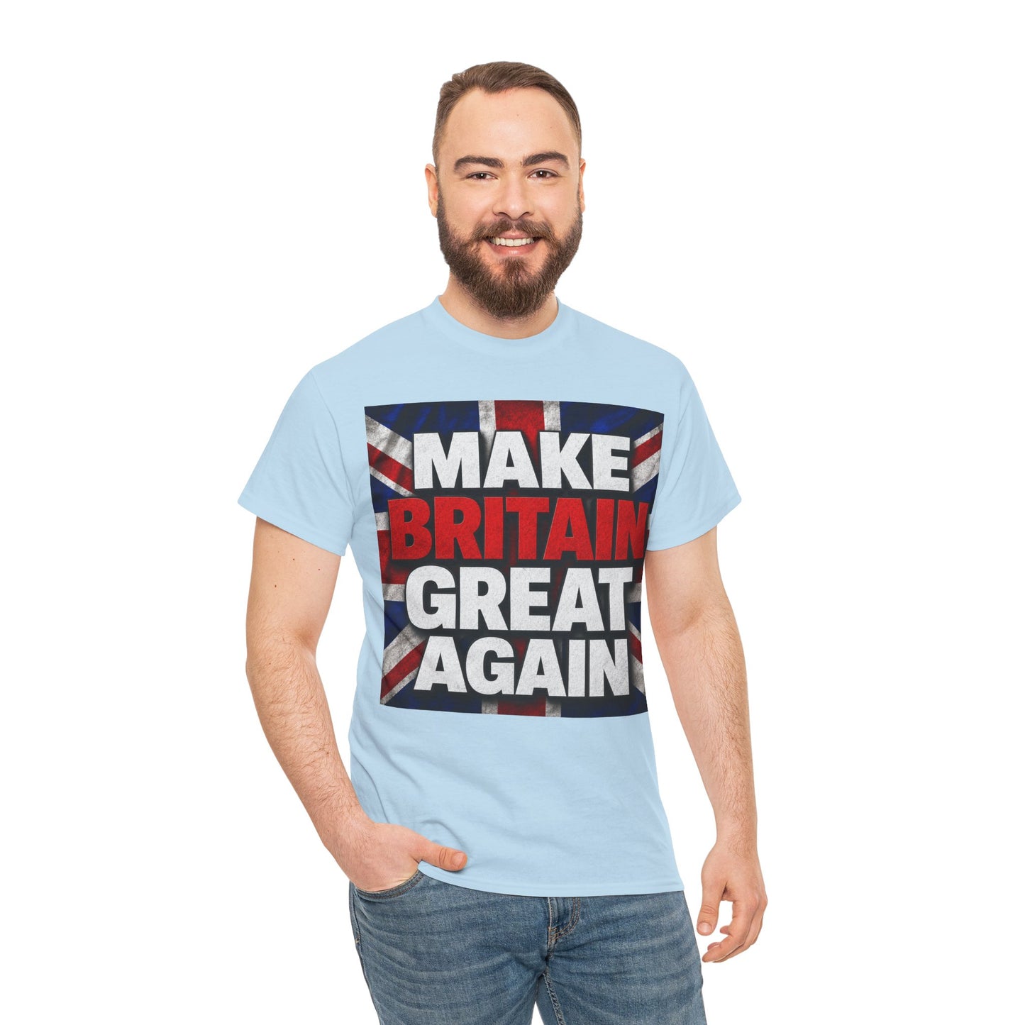 Make Britain Great Again T-Shirt — Union Jack Political Statement Tee