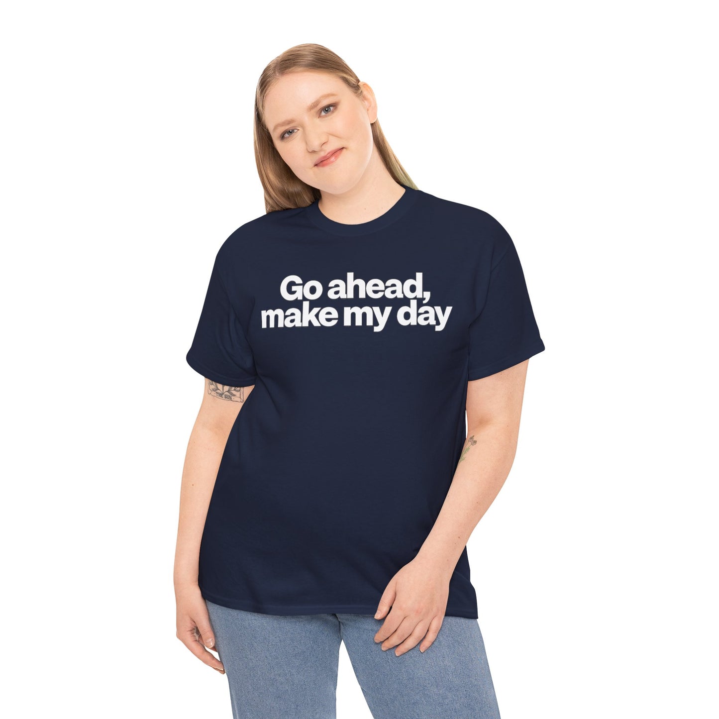 Go Ahead, Make My Day Tee - Bold Statement Graphic T-Shirt