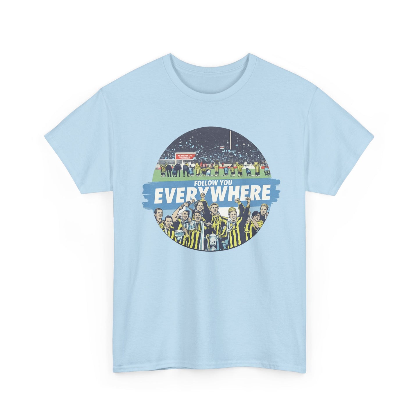 Manchester City T-Shirt — Follow Me Everywhere Soccer Fan Design