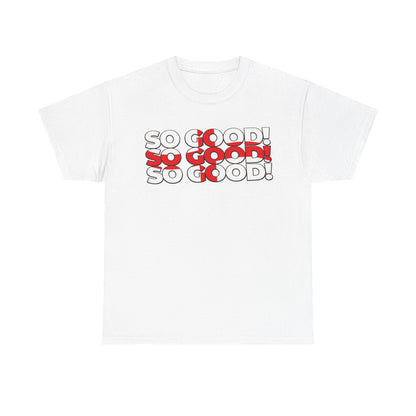 So Good! Retro Text Tee — Graphic White T-Shirt