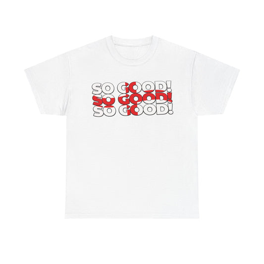 So Good! Retro Text Tee — Graphic White T-Shirt