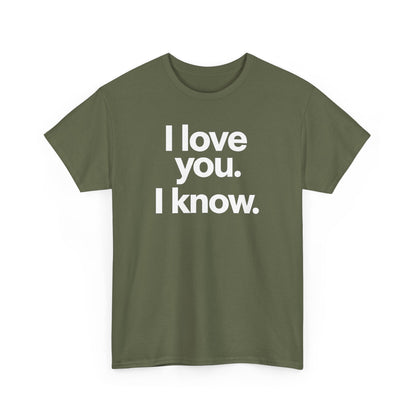 I Love You I Know Saying T‑Shirt from Star Wars
