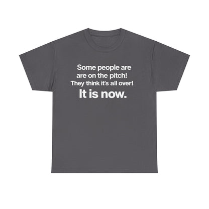 Some people are on the pitch - England 1966 T-Shirt — Bold Motivational Quote Tee