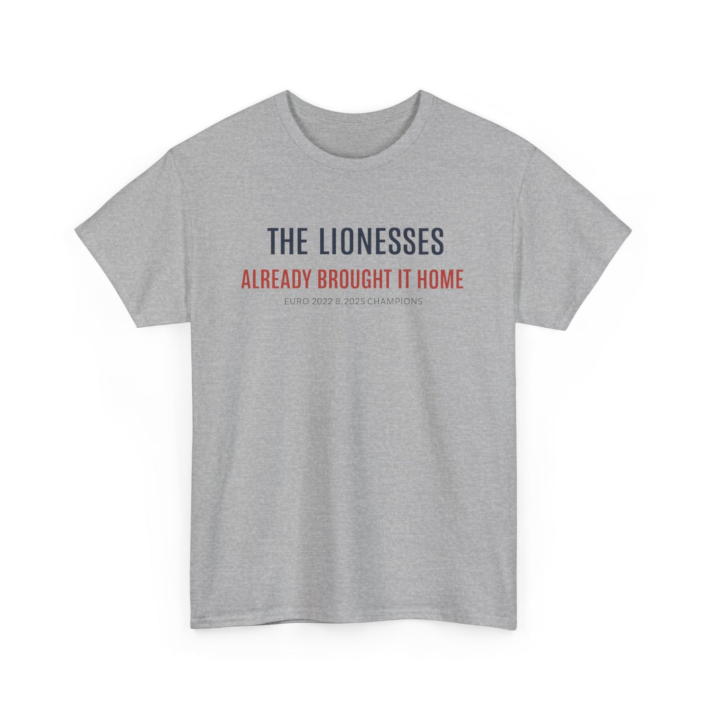 The Lionesses 'Already Brought It Home' Tee