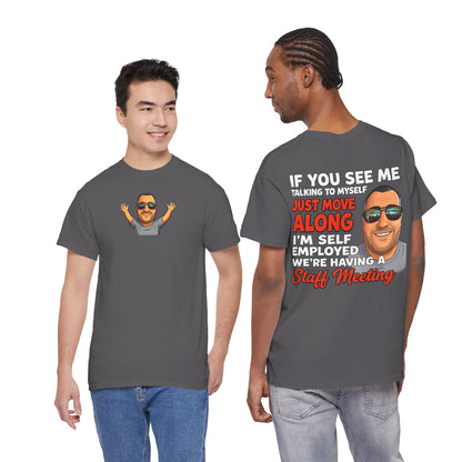 Self-Employed Staff Meeting T-Shirt — Funny Solo Entrepreneur Tee