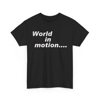 World in Motion Tee — Retro Typographic Graphic T-Shirt