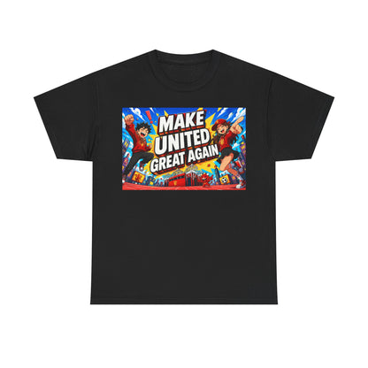 Make United Great Again Graphic T-Shirt