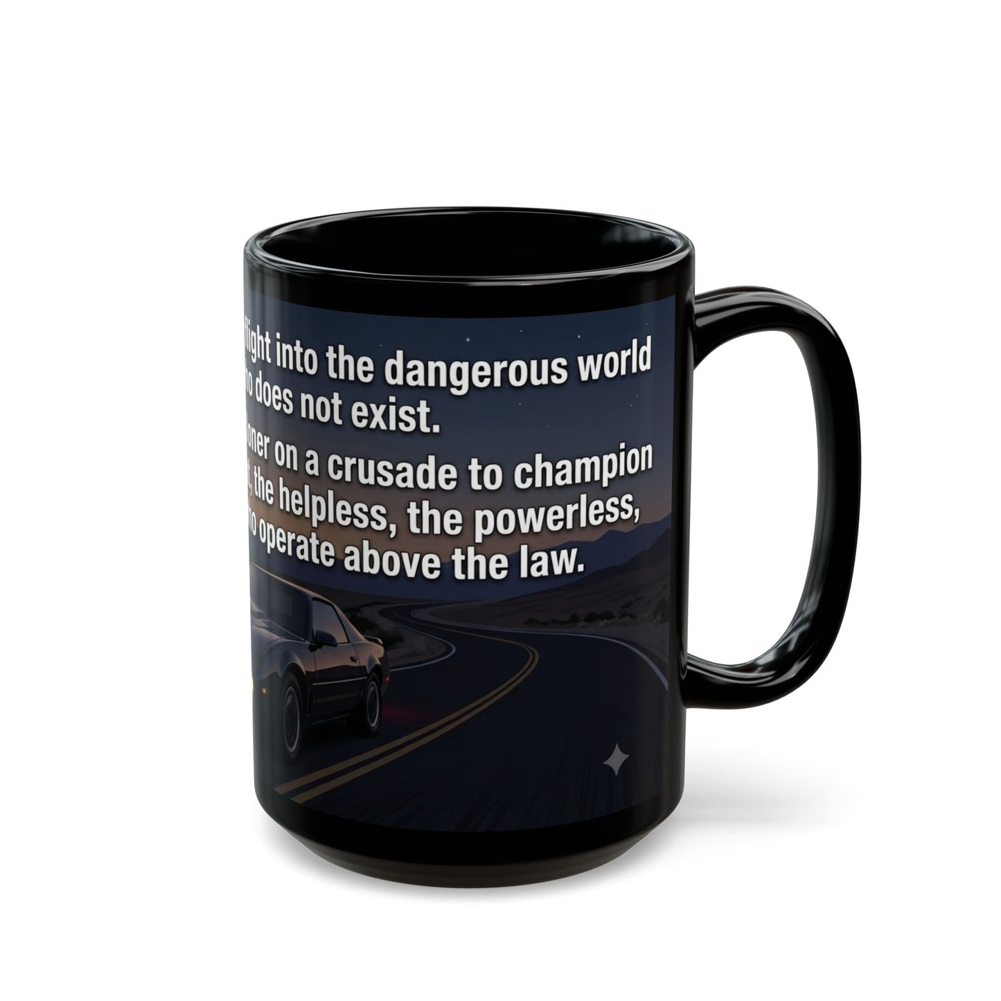 KITT Knight Rider Quote Black Mug — Retro Techno Car Coffee Cup (11oz/15oz)