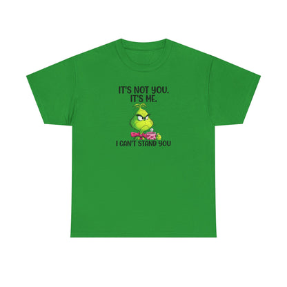Grumpy Grinch Tee – "It's Not You. It's Me. I Can't Stand You" Christmas Shirt