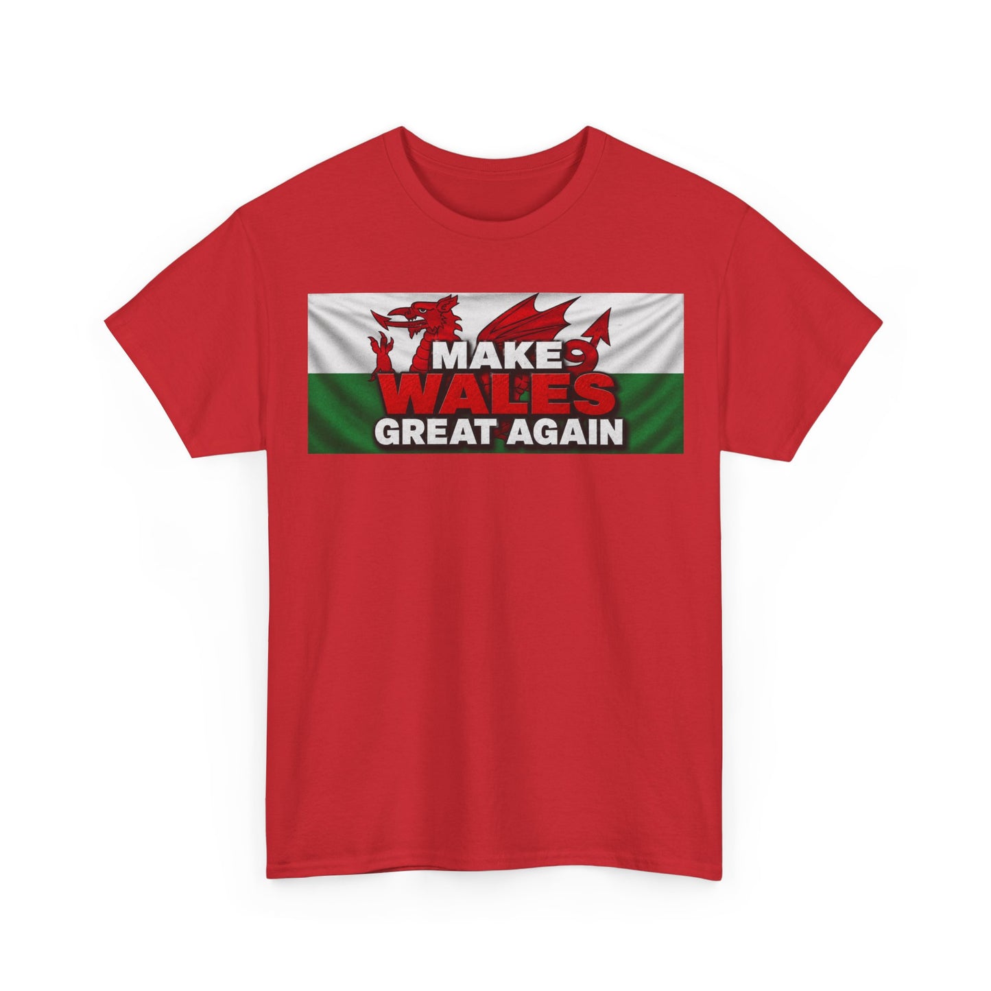 Wales Pride T-Shirt — 'Make Wales Great Again' Welsh Dragon Tee