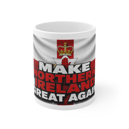 Make Northern Ireland Great Again Coffee Mug — "Make Northern Ireland Great Again" 11oz/15oz Ceramic