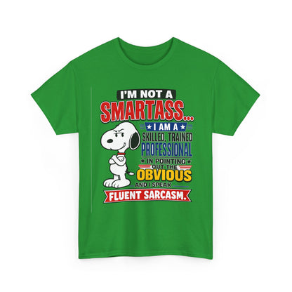 Sarcastic Snoopy Tee — "I’m Not a Smartass... I Speak Fluent Sarcasm" Graphic T-Shirt