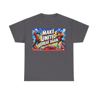 Make United Great Again Graphic T-Shirt