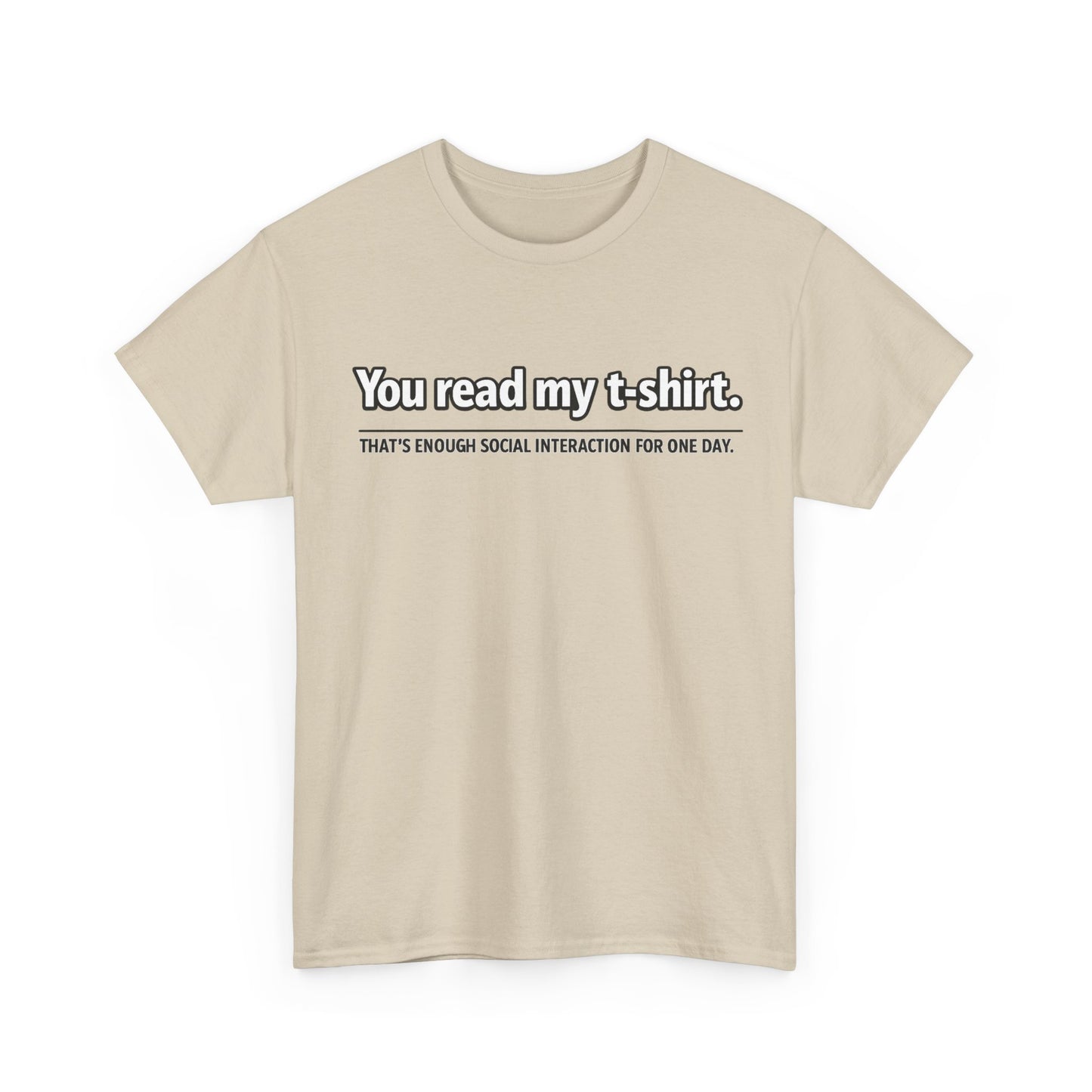 You Read My T-Shirt Tee — Funny Introvert Graphic Tee