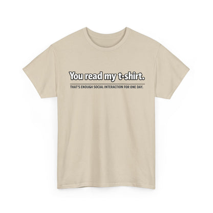 You Read My T-Shirt Tee — Funny Introvert Graphic Tee