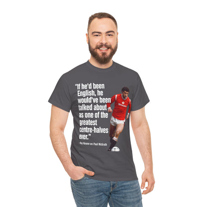 Vintage Football Tee — 'if he'd been English...' Roy Keane on Paul McGrath Quote Shirt