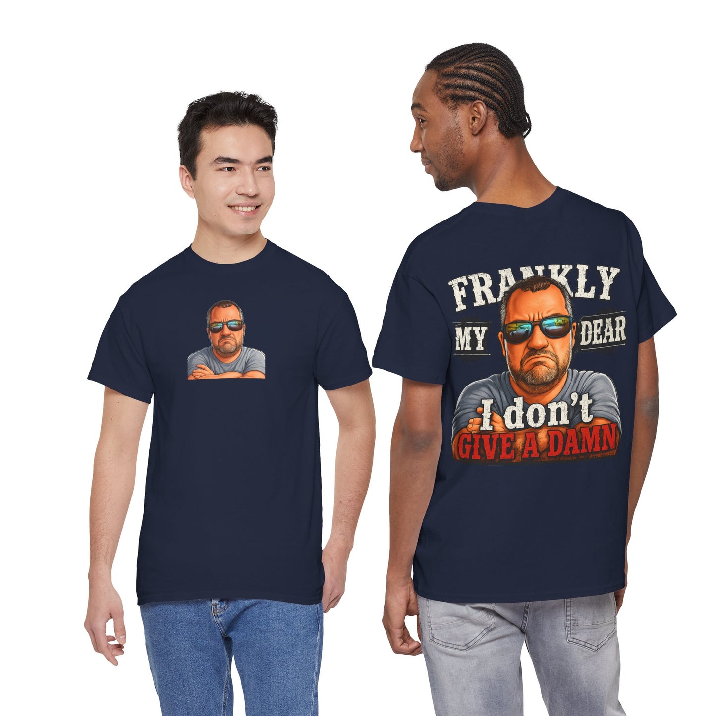 Frankly My Dear I Don't Give A Damn Tee