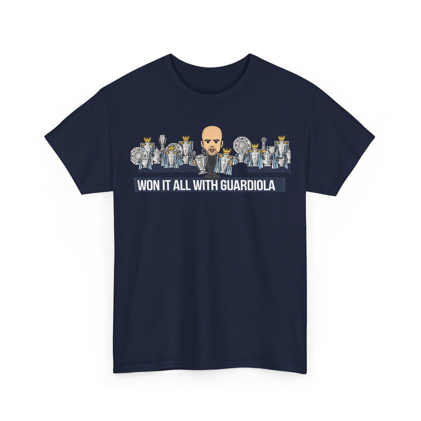 Won It All With Guardiola T‑Shirt — Football Manager Pep Guardiola Trophy Tee