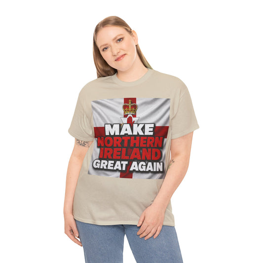 Make Northern Ireland Great Again T‑Shirt