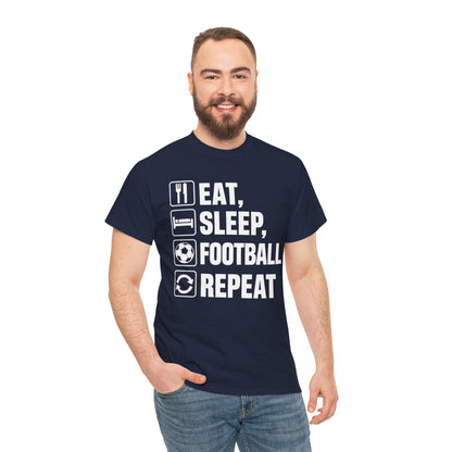 Football Eat Sleep Repeat T-Shirt