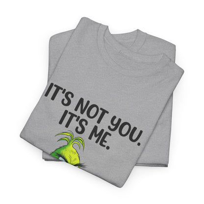 Grinch "It's Not You, It's Me" T-Shirt