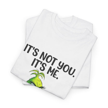 Grinch "It's Not You, It's Me" T-Shirt