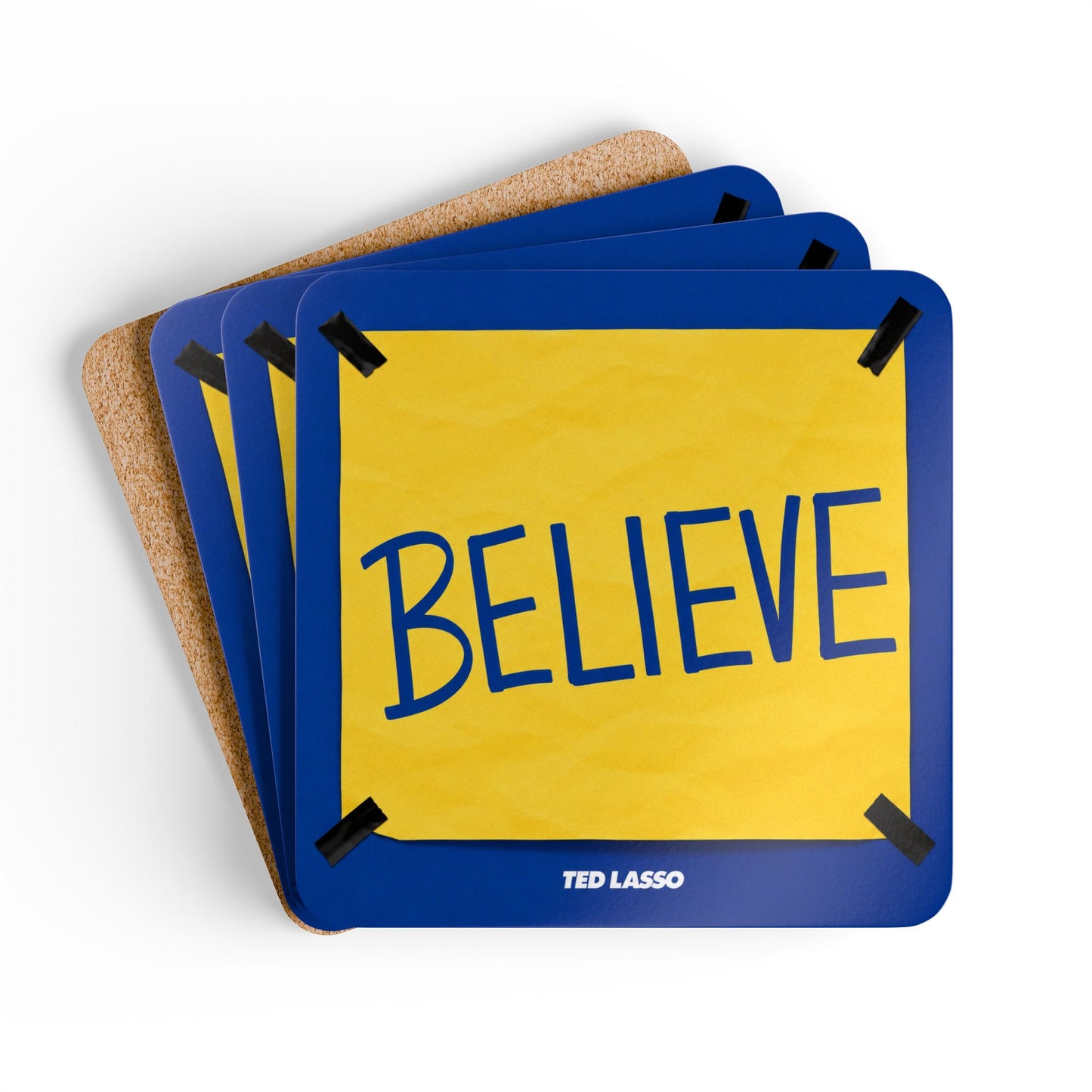 Believe Ted Lasso Unofficial Corkwood Coaster Set — Ted Lasso Inspirational Drink Coasters