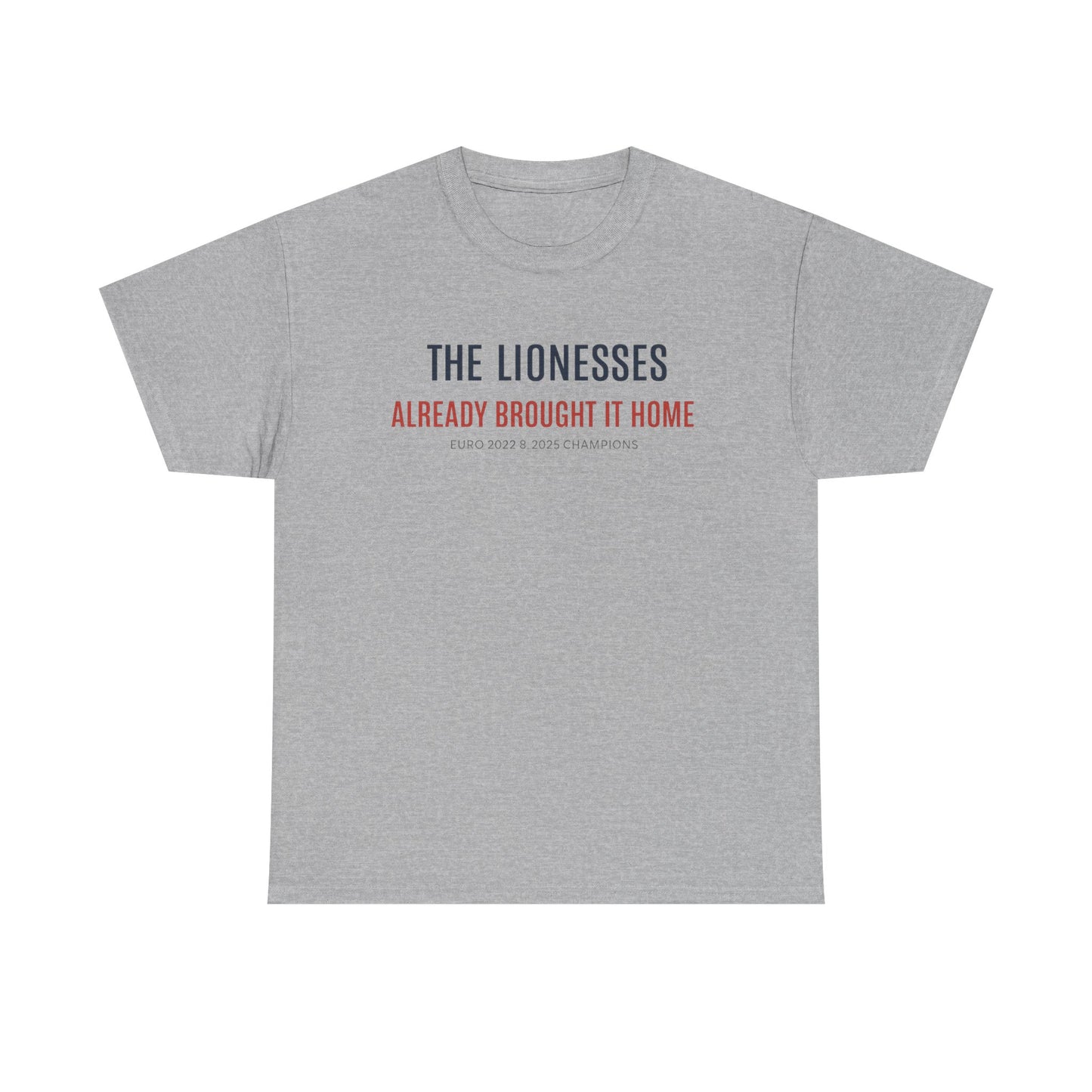 The Lionesses 'Already Brought It Home' Tee