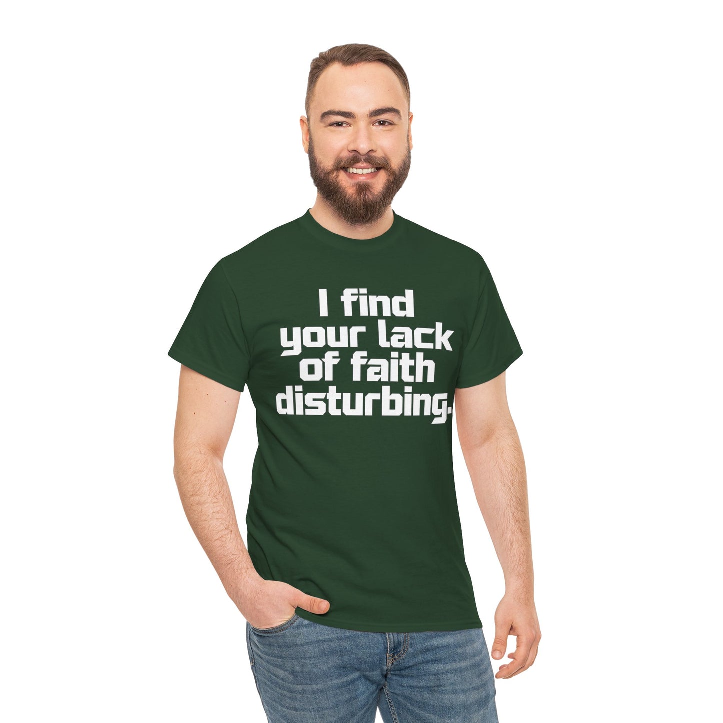 I Find Your Lack of Faith Disturbing T-Shirt