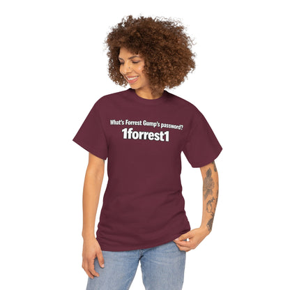 Forrest Gump Password Tee — "What's Forrest Gump's password? 1forrest1"