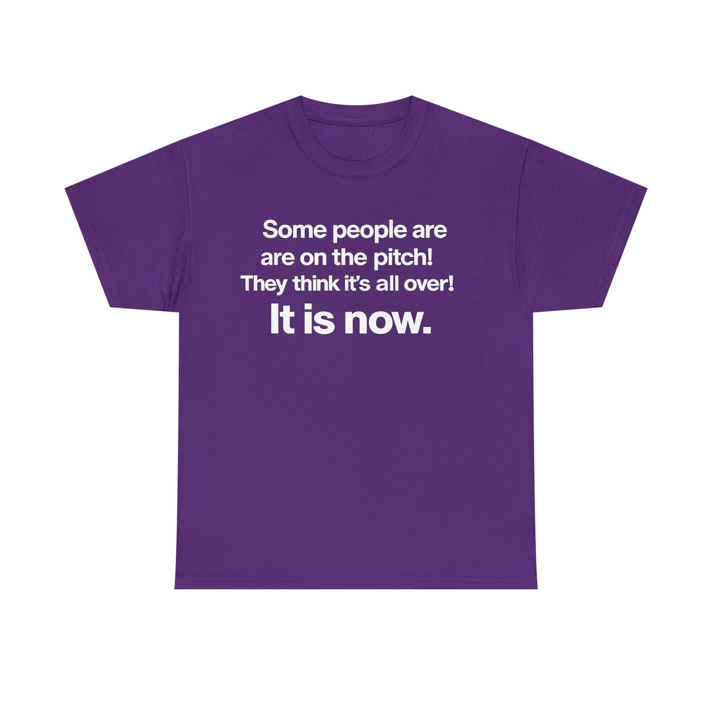 Some people are on the pitch - England 1966 T-Shirt — Bold Motivational Quote Tee