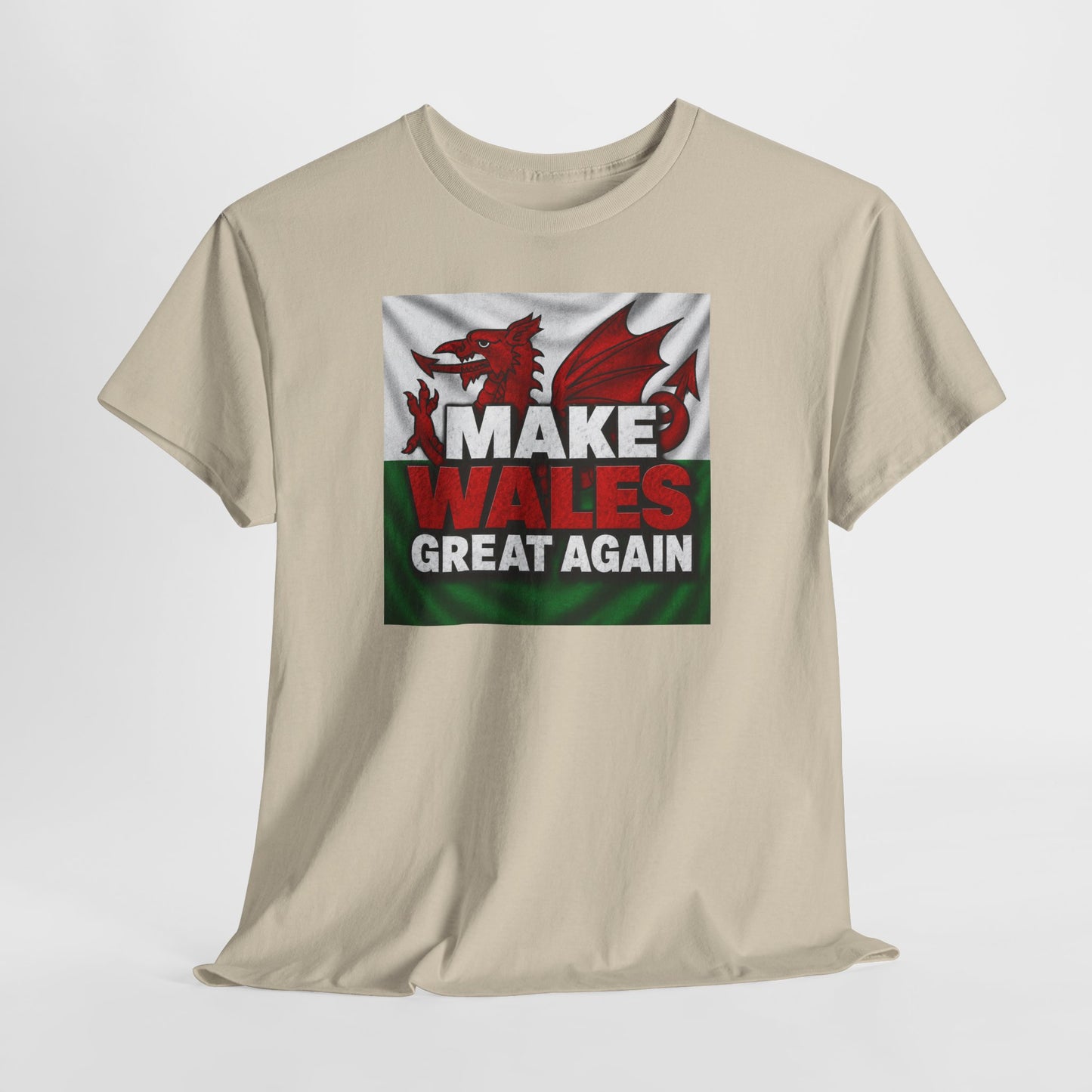 Make Wales Great Again T-Shirt — Welsh Flag Dragon Political Slogan Tee