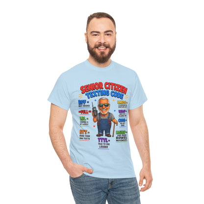 Senior Citizen Texting Code T-Shirt — Funny Grandpa Grandma Retirement Gift