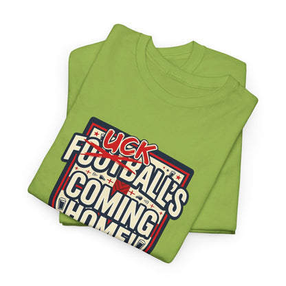 Provocative 'F*ck All's Football's Coming Home' Graphic Tee