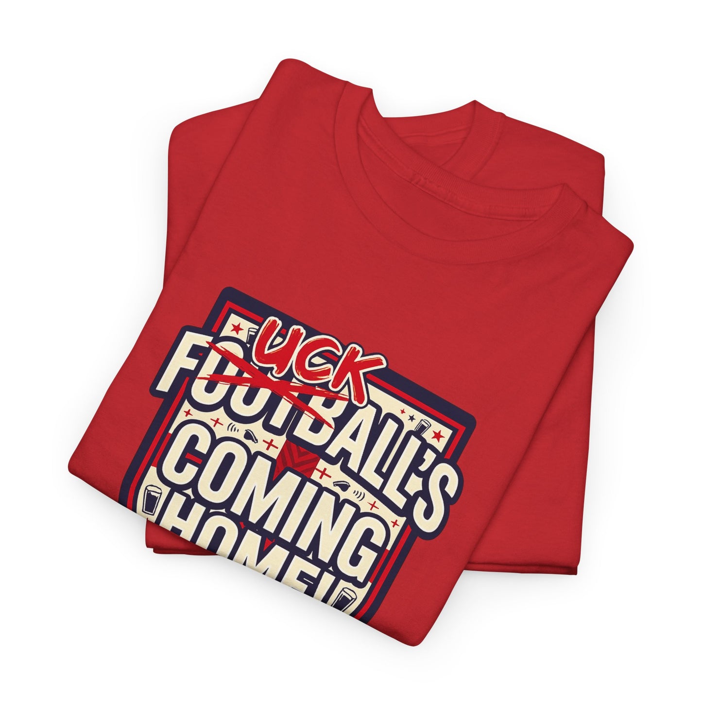 Provocative 'F*ck All's Football's Coming Home' Graphic Tee