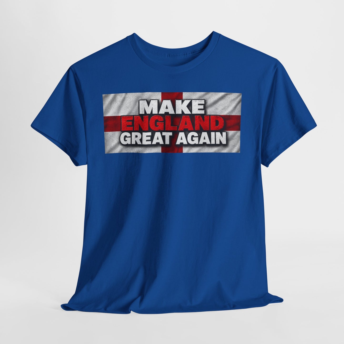 Make England Great Again T-Shirt — Patriotic England Flag Tee