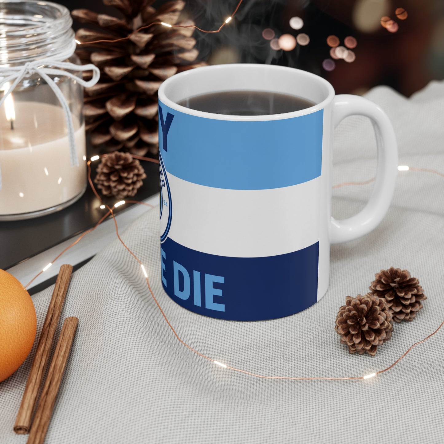 Manchester City Unofficial Football Mug — 'City Till We Die' Ceramic Coffee Cup (11oz & 15oz)