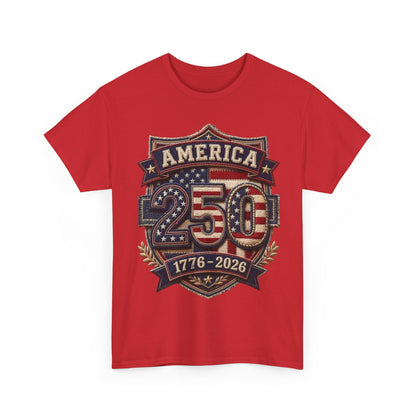 America 250 T-Shirt — 1776–2026 Bicentennial Celebration Tee