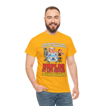 Funny Grandpa T-Shirt - "Unplug My Life Support to Charge Their Phone" Grandpa Humor Tee