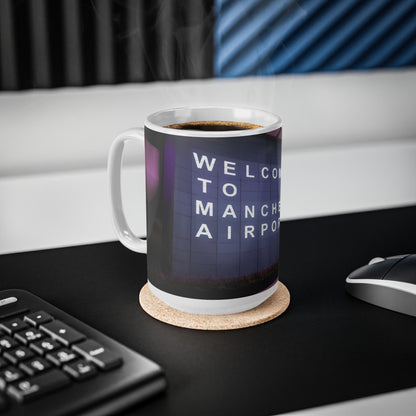 Manchester Airport Welcome Mug — Ceramic Coffee Cup (11oz & 15oz)