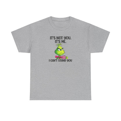 Grumpy Grinch Tee – "It's Not You. It's Me. I Can't Stand You" Christmas Shirt