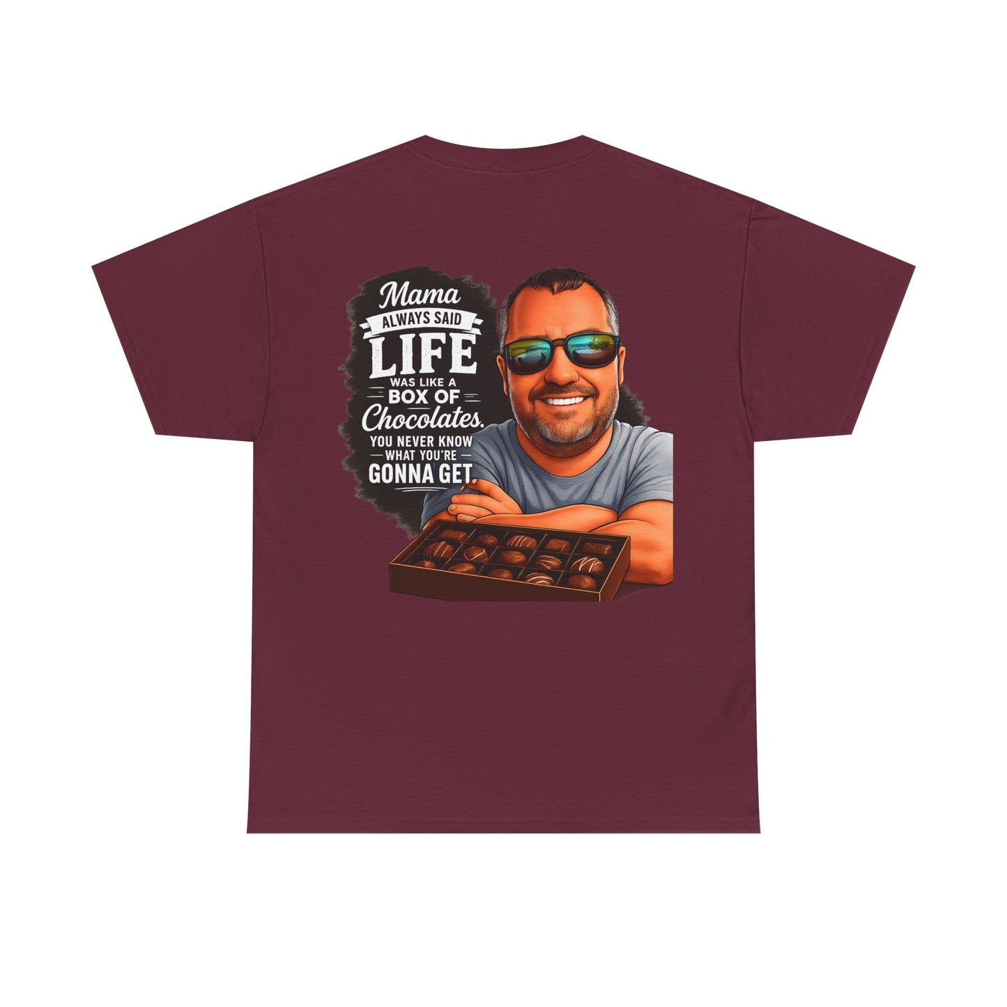 T-Shirt — "Mama Always Said Life Is Like A Box Of Chocolates" Graphic Tee (Funny Retro Portrait)