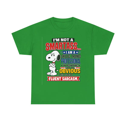 Sarcastic Snoopy Tee — "I’m Not a Smartass... I Speak Fluent Sarcasm" Graphic T-Shirt