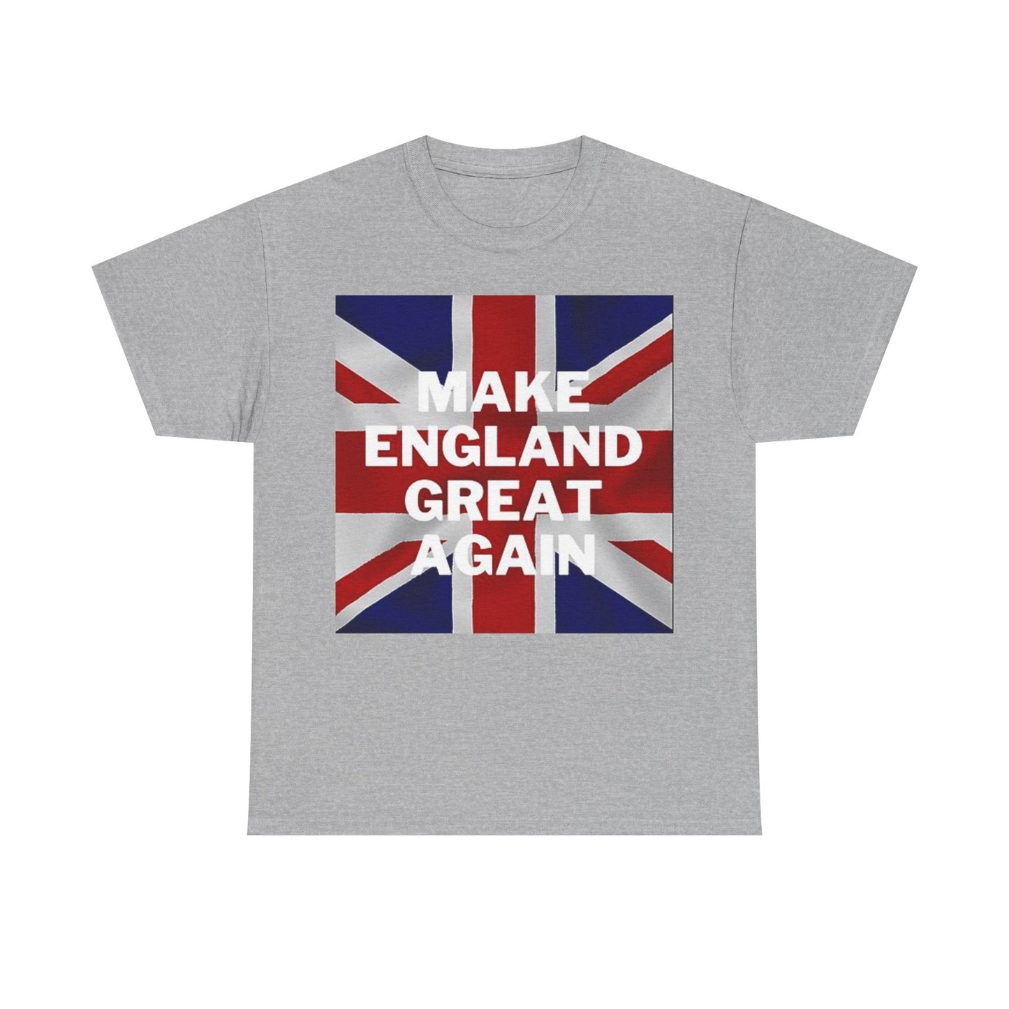Make England Great Again T-Shirt — Union Jack Patriotic Tee